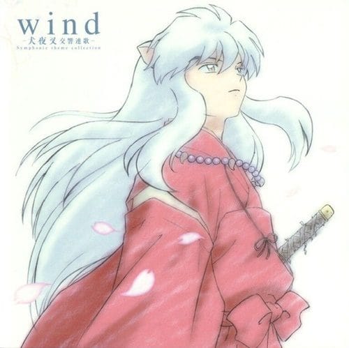 wind -犬夜叉 交響連歌-
